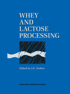 cover image of Whey and Lactose Processing